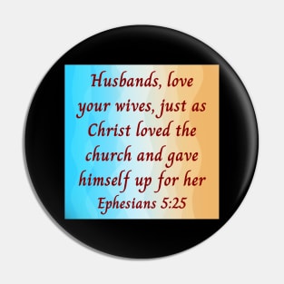 Bible Verse Ephesians 5:25 Pin