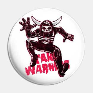 Take Warning Pin