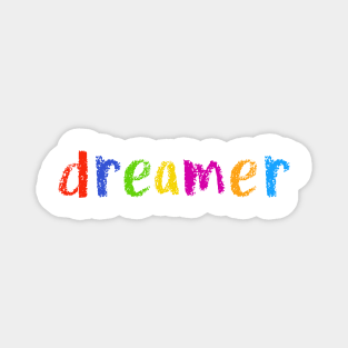 dreamer Magnet