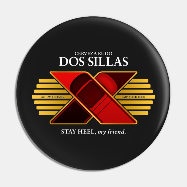 DOS SILLAS - Cerveza Ruda Pin by Heel Shirts