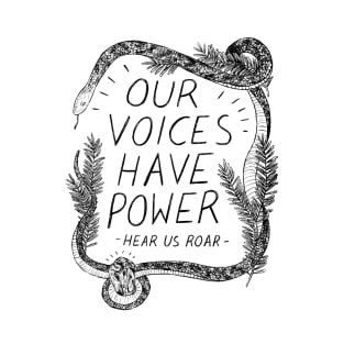 Our Voices Have Power Front T-Shirt