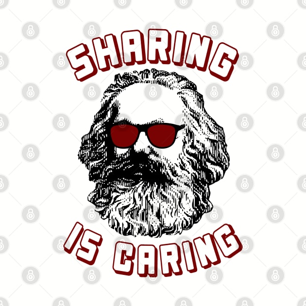 Sharing Is Caring - Karl Marx Silhouette, Socialist, Marxist, Democratic Socialism, Leftist by SpaceDogLaika