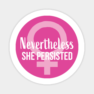 Nevertheless She Persisted Female Magnet