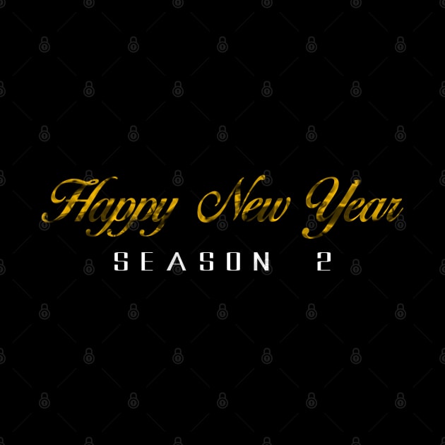 13 - Happy New Year Season 2 by SanTees