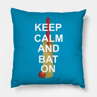 Keep Calm And Bat On Pillow