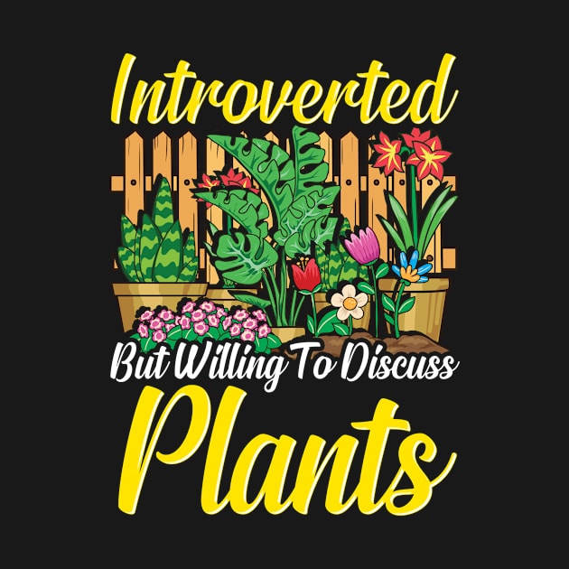 Cute Introverted But Willing To Discuss Plants by theperfectpresents