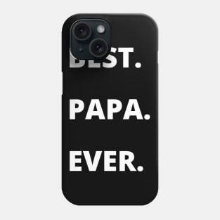 Best Papa Ever Father's Day papa Gifts for Grandpa Phone Case