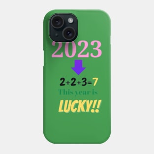 2023 is Luckiest Phone Case