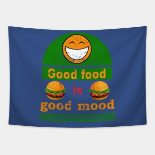 Good food is good mood. Tapestry