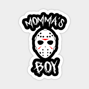 Mommas boy Magnet