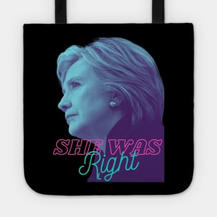 Hillary Was Right! Tote