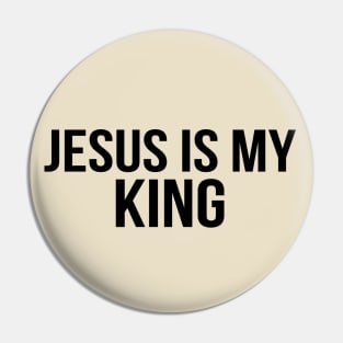 Jesus Is My King Cool Motivational Christian Pin