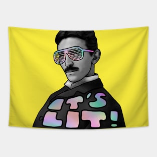 NIKOLA TESLA - IT'S LIT! Tapestry