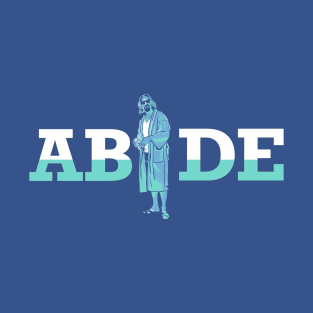 ABIDE - Dude Lebowski Robe Design T-Shirt