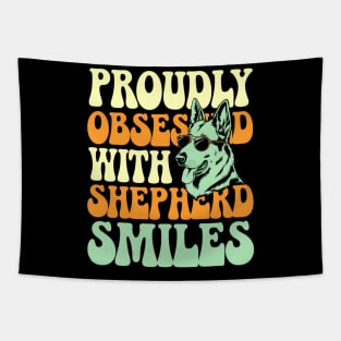 Proudly Obsessed with Shepherd Smiles – Funny Dog Lover Tapestry