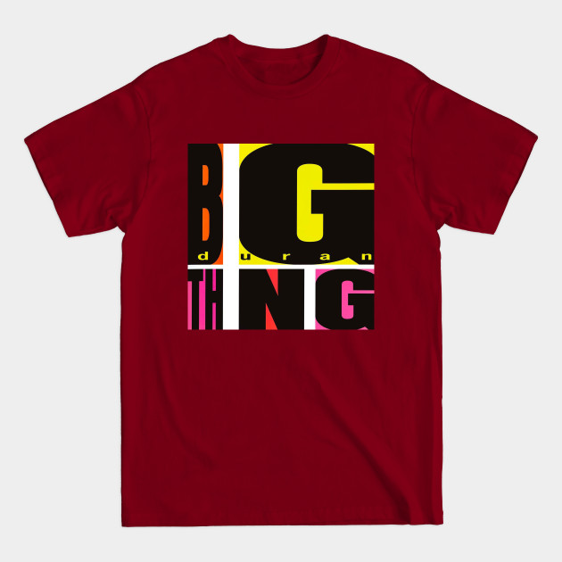 BIG THING - Duran Duran - T-Shirt