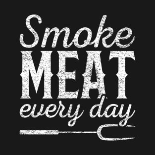 Smoke Meat Every Day T-Shirt