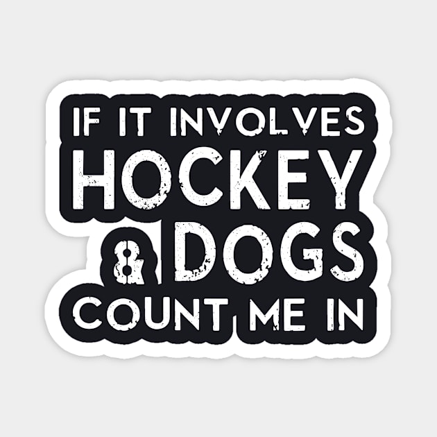 If It Involves Hockey Daughter Magnet by erbedingsanchez