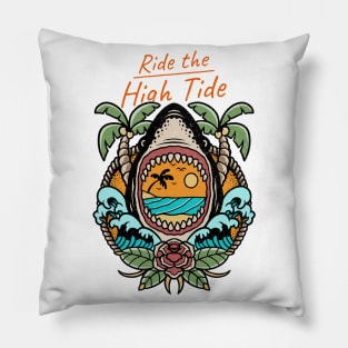 Ride The High Tide Pillow