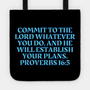 Bible Verse Proverbs 16:3 Tote