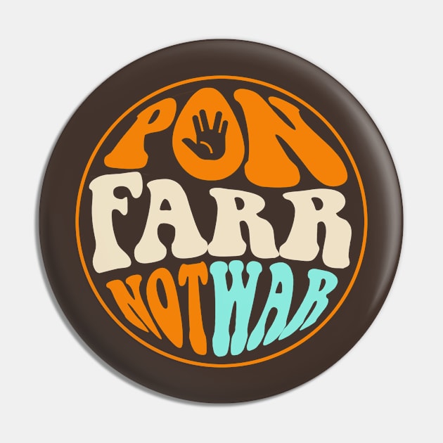 STAR TREK - PON FARR NOT WAR '60s style Pin by ROBZILLA