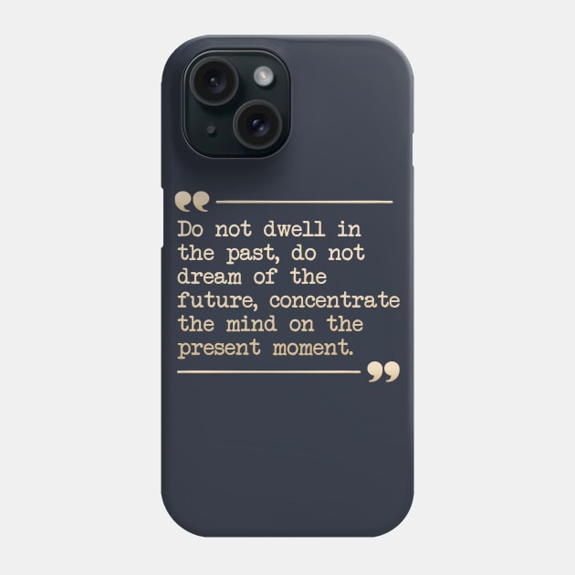 Present Moment Mind Phone Case by Girona