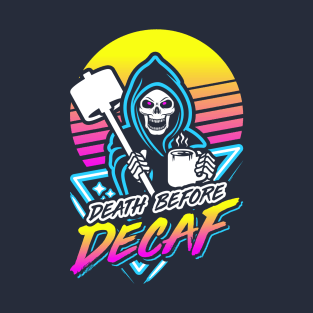 Death Before Decaf (Gym Reaper) Retro Neon Synthwave 80s 90s T-Shirt