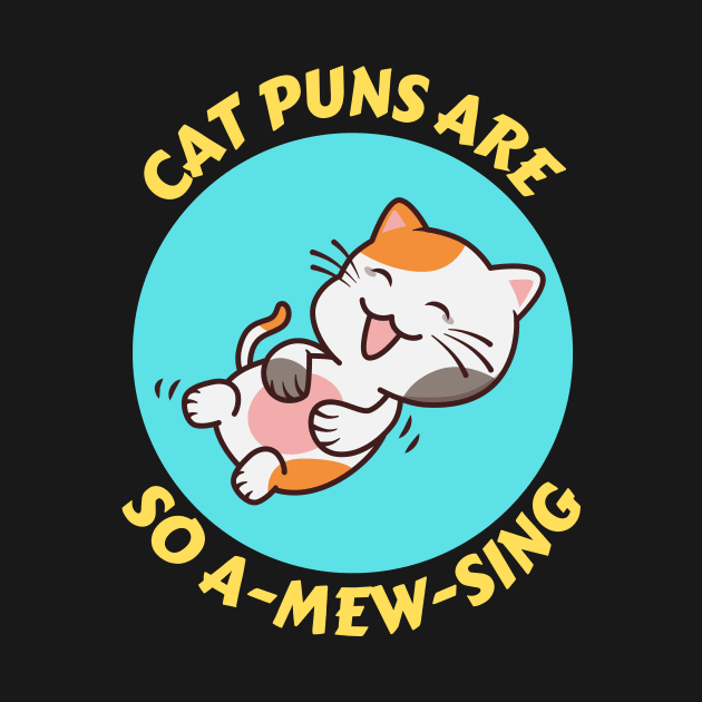 Cat Puns Are So A-Mew-Sing | Cat Puns by Allthingspunny