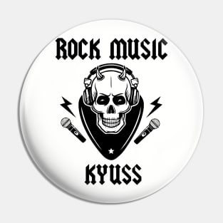 KYUSS Pin