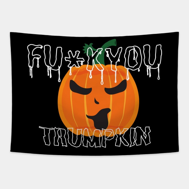 FU*YOU TRUMPKIN v1 Tapestry by Kachanan@BoonyaShop