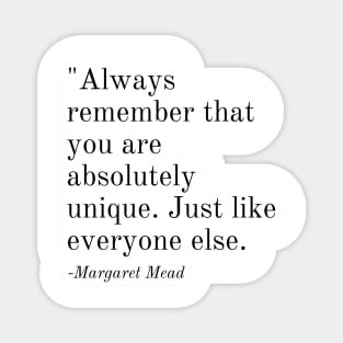 Inspirational Phrase -Margaret Mead Magnet