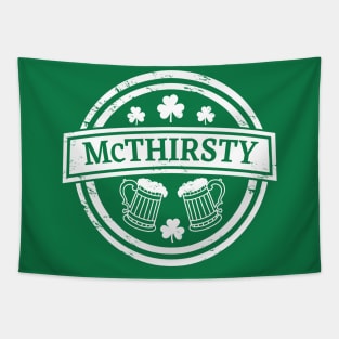 Funny St Patricks Day McThirsty Tapestry