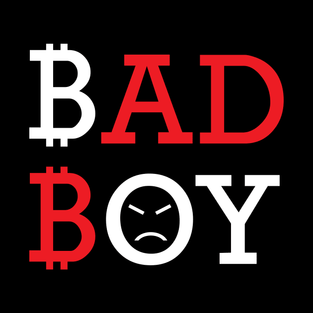 Bad Boy Bitcoin Funny Design by jazzworldquest