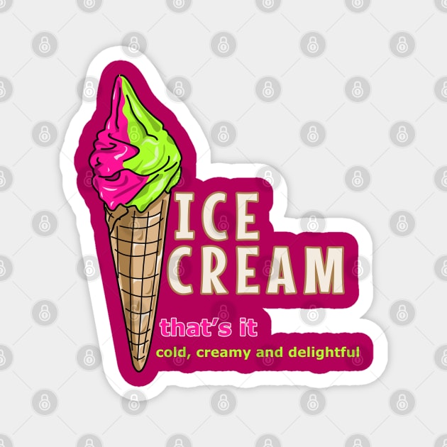 Scoop of Joy: Vibrant Ice Cream Delight Magnet by Fun Funky Designs