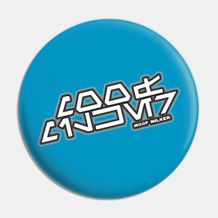 Moof Milker (Aurebesh) Pin