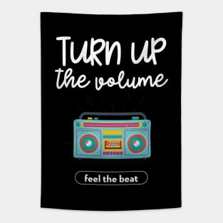turn up the volume Tapestry