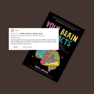 Bad book review for Your Brain On Facts T-Shirt