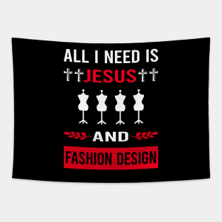 I Need Jesus And Fashion Design Designer Designing Tapestry