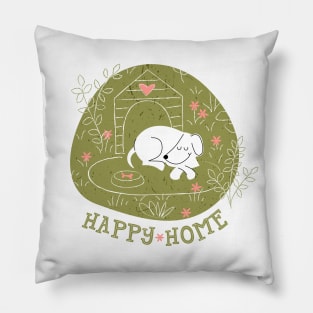 Happy Home for Dogs Pillow