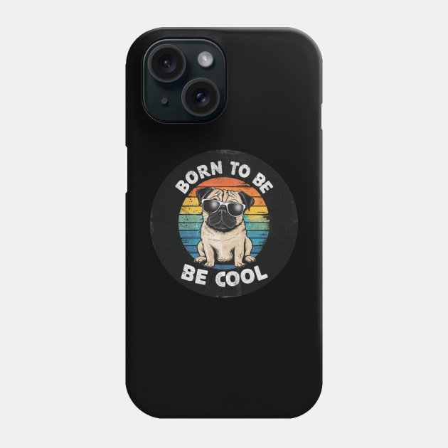 Born To Be Cool Phone Case by baseCompass