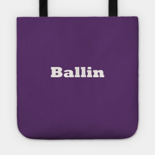 Ballin Tote