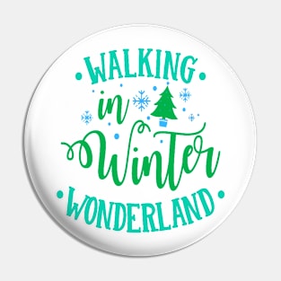 Walking in a Winter Wonderland Pin