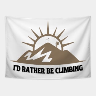 I'd Rather Be Climbing. Tapestry