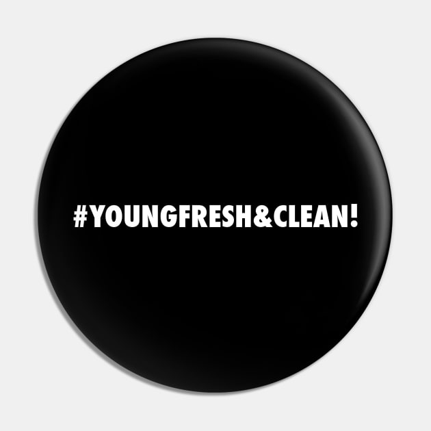 #YOUNGFRESH&CLEAN Pin by God Given apparel