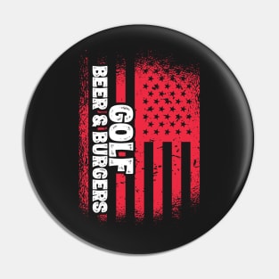 Golf Beer And Burgers - US Flag design Pin