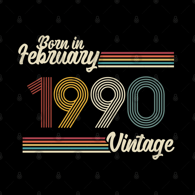 Vintage Born in February 1990 by Jokowow