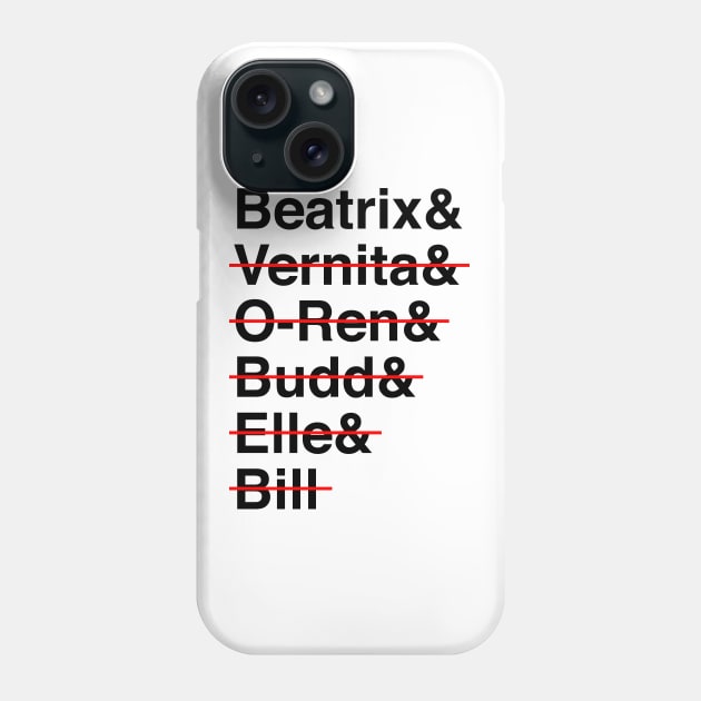 Helvetica Kill Bill Phone Case by Woah_Jonny