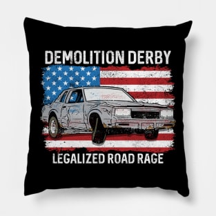 Demolition Derby Legalized Road Rage Pillow