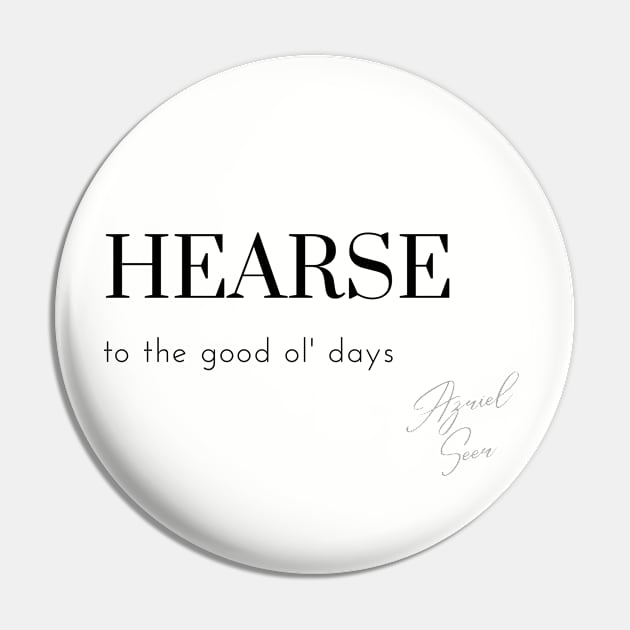 Hearse to the good ol' days Pin by Azriel | Seer 