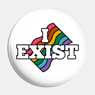 I exist Pin